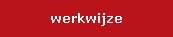 werkwijze